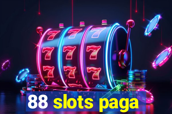 88 slots paga